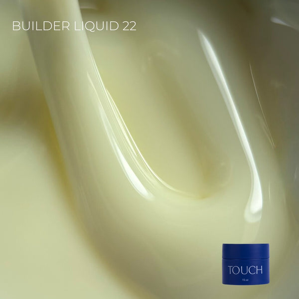 Touch Builder liquid №22 15ml